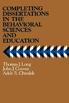 portada completing dissertations in the behavioral sciences and education: a systematic guide for graduate students (in English)