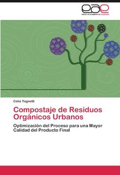 portada Compostaje de Residuos Orgánicos Urbanos: Optimización del Proceso Para una Mayor Calidad del Producto Final (in Spanish)