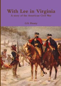 portada With Lee in Virginia A story of the American Civil War (en Inglés)