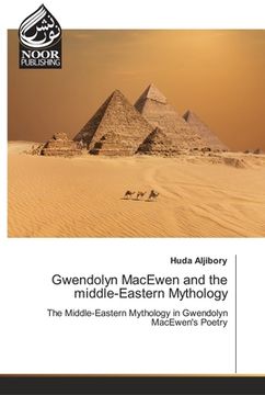 portada Gwendolyn MacEwen and the middle-Eastern Mythology (en Inglés)