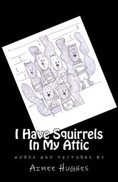 portada I Have Squirrels In My Attic