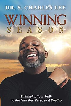 portada Winning Season: Embracing Your Truth, to Reclaim Your Purpose & Destiny (in English)