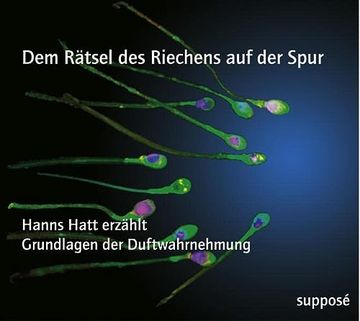 portada Dem Rätsel des Riechens auf der Spur. 2 Cds: Grundlagen der Duftwahrnehmung (in German)