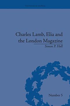 portada Charles Lamb, Elia and the London Magazine: Metropolitan Muse (en Inglés)