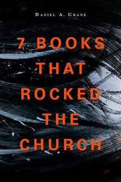 portada 7 Books That Rocked the Church (in English)