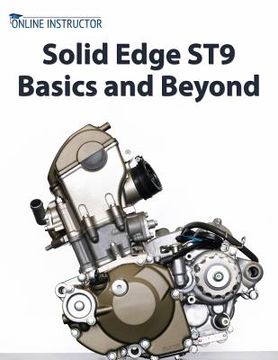 portada Solid Edge ST9 Basics and Beyond (en Inglés)