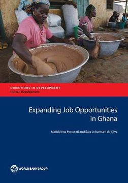 portada Expanding Job Opportunities in Ghana (en Inglés)