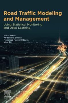 portada Road Traffic Modeling and Management: Using Statistical Monitoring and Deep Learning 