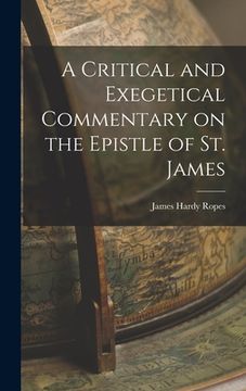 portada A Critical and Exegetical Commentary on the Epistle of St. James