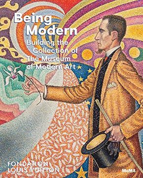 portada Being Modern: Building the Collection of the Museum of Modern art (libro en Inglés)