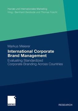 portada international corporate brand management: evaluating standardized corporate branding across countries (en Inglés)