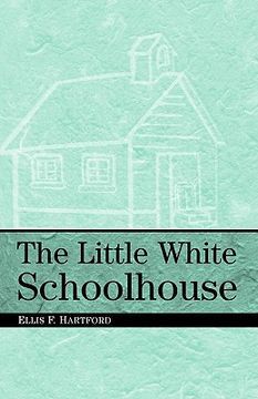 portada the little white schoolhouse (in English)