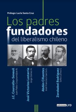 portada Padres fundadores del liberalismo chileno