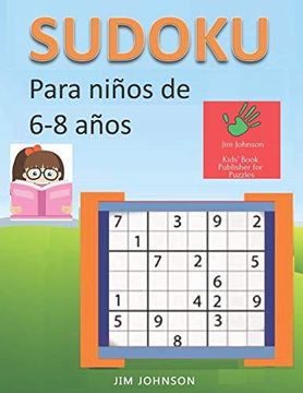 portada Sudoku Para Niños de 6 - 8 Años - Lleva los Rompecabezas de Sudoku Contigo Dondequiera que Vayas - 5