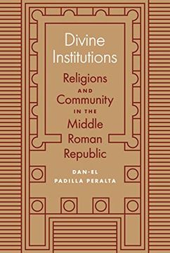 portada Divine Institutions: Religions and Community in the Middle Roman Republic 