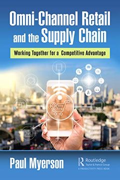 portada Omni-Channel Retail and the Supply Chain: Working Together for a Competitive Advantage (en Inglés)