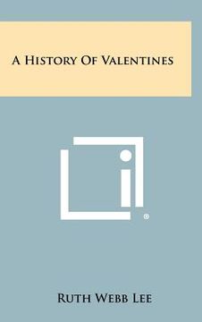 portada a history of valentines (in English)