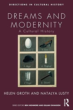 portada Dreams and Modernity: A Cultural History (Directions in Cultural History) (in English)