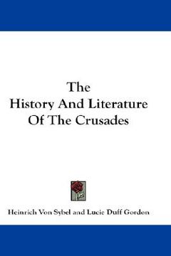 portada the history and literature of the crusades