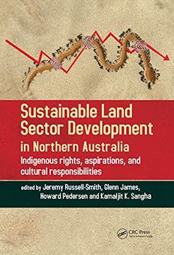 portada Sustainable Land Sector Development in Northern Australia: Indigenous Rights, Aspirations, and Cultural Responsibilities (en Inglés)