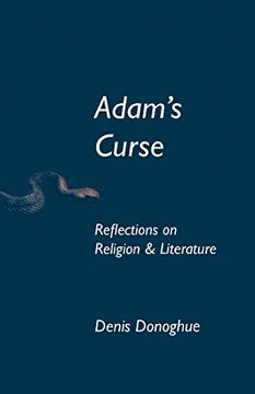 portada Adam's Curse: Reflections on Religion and Literature 
