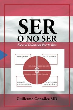 portada Ser o no Ser: Ese es el Dilema en Puerto Rico. (in Spanish)