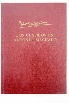 portada Los clásicos en Antonio Machado y contraluz de Unamuno