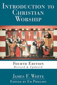portada Introduction to Christian Worship: Fourth Edition Revised and Updated (in English)
