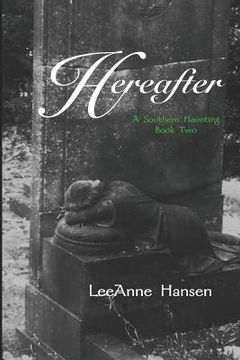 portada Hereafter: A Southern Haunting Book 2 (en Inglés)