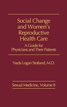 portada Social Change and Women's Reproductive Health Care: A Guide for Physicians and Their Patients (en Inglés)