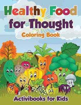 portada Healthy Food for Thought Coloring Book (en Inglés)