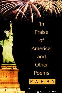 portada in praise of america and other poems (en Inglés)