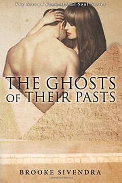 portada The Ghosts of Their Pasts: Volume 2 (The Soul Series)