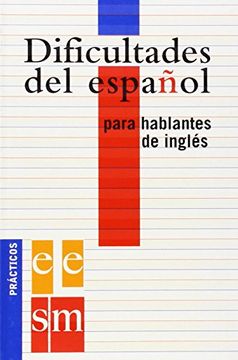 portada Dificultades del Español Para Hablantes de Inglés. (in Spanish)