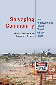 portada Salvaging Community: How American Cities Rebuild Closed Military Bases (en Inglés)