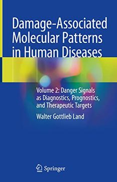 portada Damage-Associated Molecular Patterns in Human Diseases: Volume 2: Danger Signals as Diagnostics, Prognostics, and Therapeutic Targets (en Inglés)