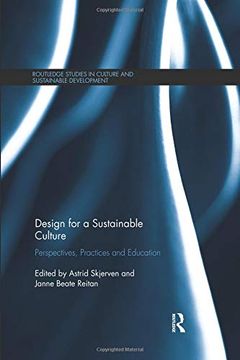 portada Design for a Sustainable Culture: Perspectives, Practices and Education (Routledge Studies in Culture and Sustainable Development) 