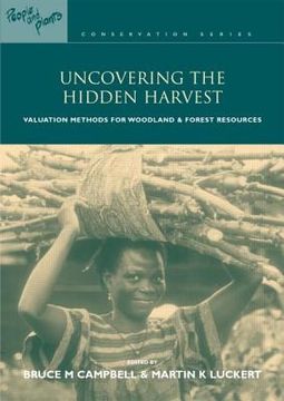 portada Uncovering the Hidden Harvest: Valuation Methods for Woodland and Forest Resources (in English)