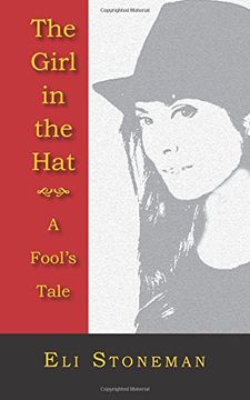 portada The Girl in the Hat: A Fool's Tale (en Inglés)