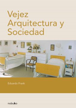portada Vejez, Arquitectura y Sociedad