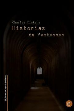 portada Historias De Fantasmas (biblioteca Charles Dickens) (volume 1) (spanish Edition)