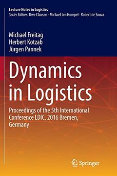 portada Dynamics in Logistics: Proceedings of the 5th International Conference Ldic, 2016 Bremen, Germany (Lecture Notes in Logistics) (en Inglés)