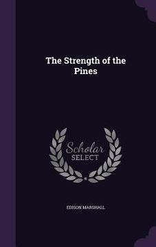 portada The Strength of the Pines (en Inglés)