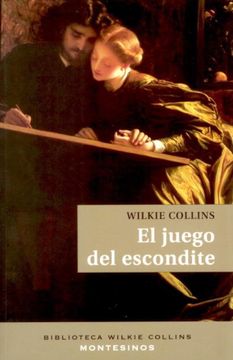 portada El Juego del Escondite (Biblioteca Wilkie Collins) (in Spanish)
