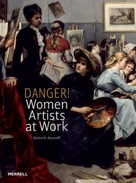 portada danger! women artists at work