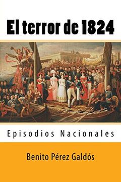 portada El Terror de 1824: Episodios Nacionales (in Spanish)