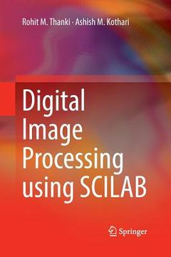 portada Digital Image Processing Using Scilab (en Inglés)