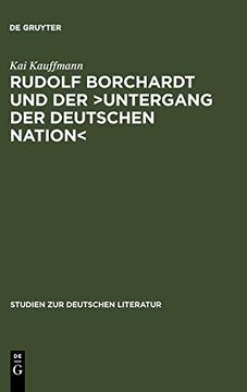 portada Rudolf Borchardt und der >Untergang der Deutschen Nation< (en Alemán)