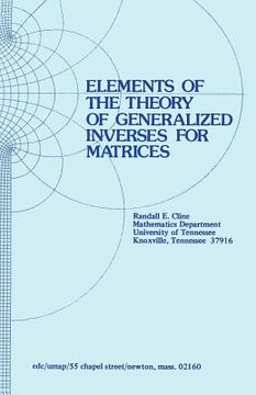 portada elements of the theory of generalized inverses of matrices (en Inglés)