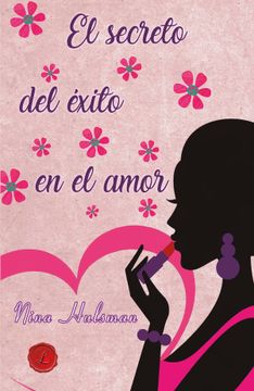 portada El Secreto del Éxito en el Amor (in Spanish)